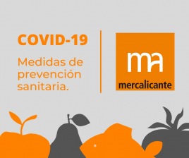 Mercalicante implanta medidas de prevención para reducir el riesgo de contagio del Covid-19